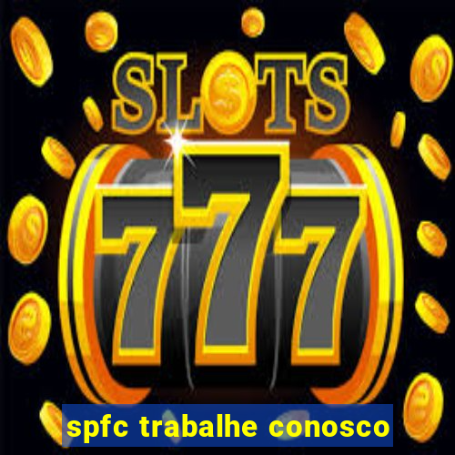 spfc trabalhe conosco